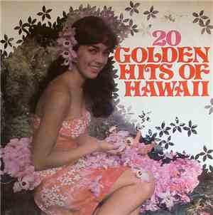 Various - 20 Golden Hits Of Hawaii