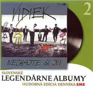 Vidiek - Nechajte Si Ju