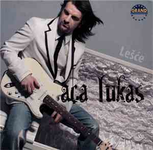 Aca Lukas - Lešće