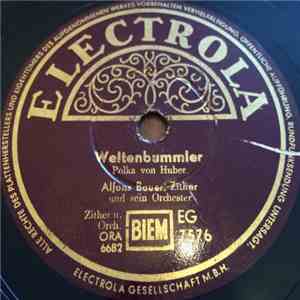 Alfons Bauer, His Zither And Orchestra - Weltenbummler / Münchner Kindl