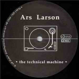 Ars Larson - The Technical Machine