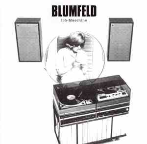 Blumfeld - Ich-Maschine