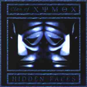 Clan Of Xymox - Hidden Faces