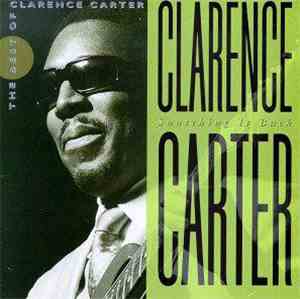 Clarence Carter - Snatching It Back: The Best Of Clarence Carter