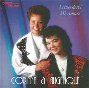 Corinna & Angelique - Arriverderci Mi Amor