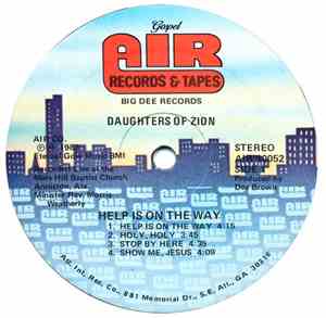 Daughters Of Zion - Help Is On The Way