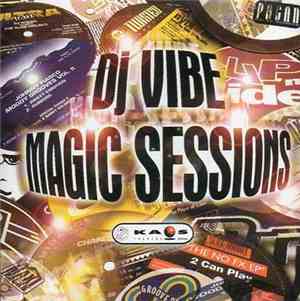 DJ Vibe - Magic Sessions