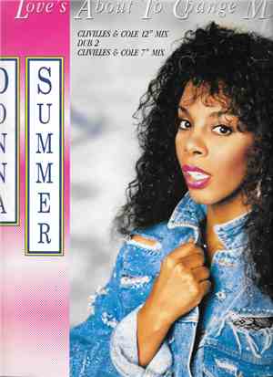 Donna Summer - Love's About To Change My Heart (Clivilles & Cole 12