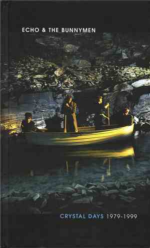 Echo & The Bunnymen - Crystal Days 1979 - 1999