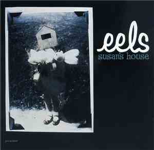 Eels - Susan's House