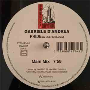 Gabriele D'Andrea - Pride (A Deeper Love)
