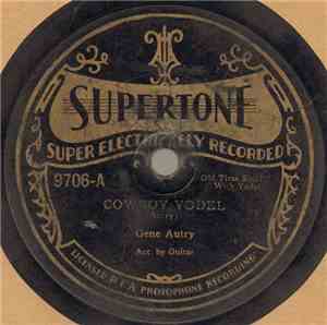 Gene Autry - Cowboy Yodel