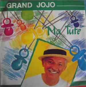 Grand Jojo - Ma Tute / Super Mammy