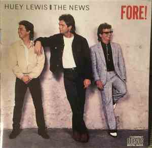 Huey Lewis And The News - Fore!