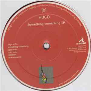 Hugo - Something Something EP