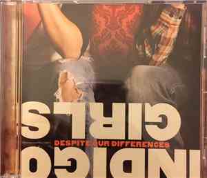 Indigo Girls - Despite Our Differences
