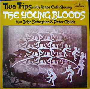 Jesse Colin Young With The Youngbloods - Two Trips