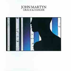 John Martyn - Grace & Danger
