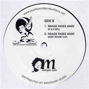 Joy Of Sound Productions - Image Fades Away