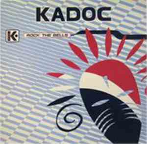 Kadoc - Rock The Bells
