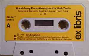 Mark Twain , Hans Gmür - Huckleberry Finns Abenteuer (2. Teil)