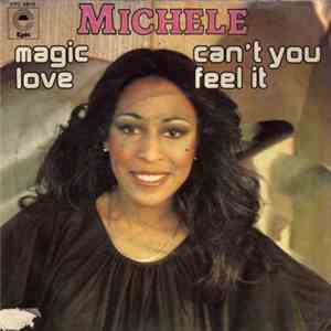 Michèle - Magic Love / Can't You Feel It