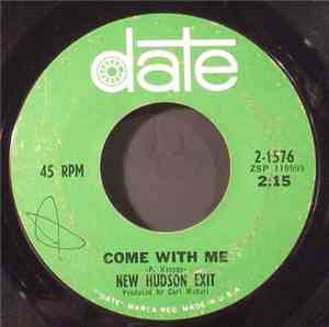 New Hudson Exit - Come With Me