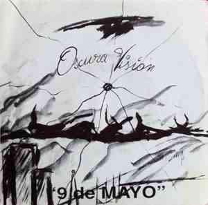 Oscura Visión - 9 De Mayo
