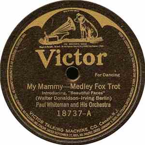 Paul Whiteman And His Orchestra - My Mammy / Humming