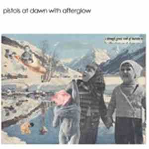 Pistols At Dawn With Afterglow - Through Great Void Of Heaven