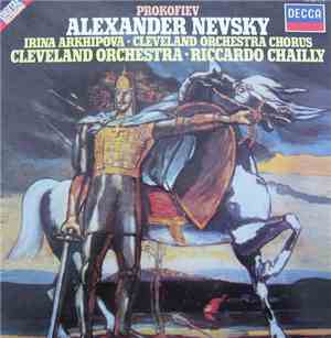 Prokofiev / The Cleveland Orchestra, Riccardo Chailly - Alexander Nevsky, O ...
