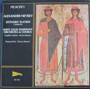 Prokofiev, Leonard Slatkin, Saint Louis Symphony Orchestra & Chorus, Claudi ...