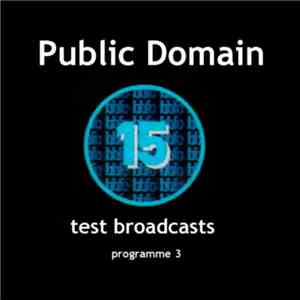 Public Domain  - Test Broadcast Programme 3