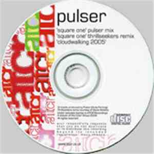 Pulser - Square One / Cloudwalking 2005
