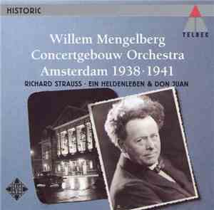 Richard Strauss, Willem Mengelberg - Ein Heldenleben (A Hero's Life), Op. 4 ...