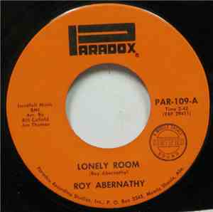 Roy Abernathy - Lonely Room / If You Leave Me