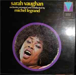 Sarah Vaughan and Michel Legrand - Orchestra Arranged And Conducted By Mich ...