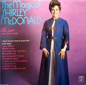 Shirley McDonald With Eric Jupp And His Music - The Magic Of Shirley McDona ...
