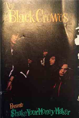 The Black Crowes - $hake Your Money Maker