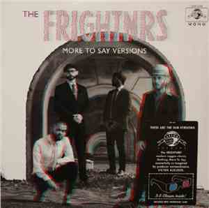 The Frightnrs - More To Say Versions