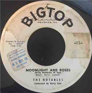 The Notables - Moonlight And Roses / Under The Bridges Of Paris
