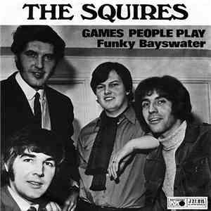The Squires - Games People Play