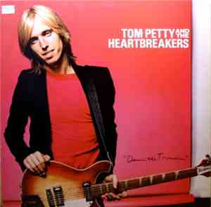 Tom Petty And The Heartbreakers - Damn The Torpedoes