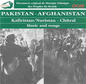 Various - Pakistan - Afghanistan: Kafiristan/Nuristan - Chitral. Music And  ...