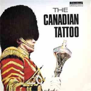 Various - The Canadian Tattoo At The Seattle World's Fair