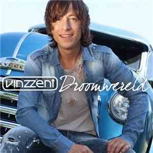 Vinzzent - Droomwereld