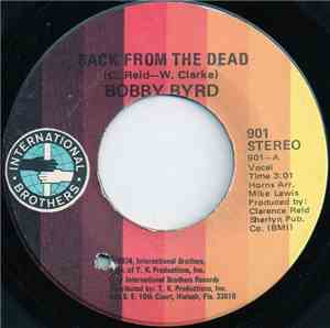 Bobby Byrd - Back From The Dead / The Way To Get Down