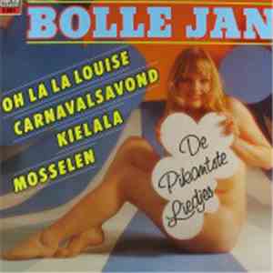 Bolle Jan - De Pikantste Liedjes Van Bolle Jan
