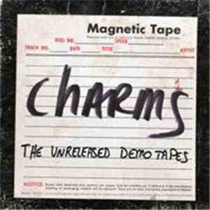 Charms  - The Unreleased Demo Tapes