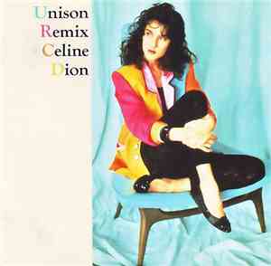 Céline Dion - Unison Remix